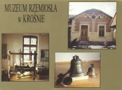 KROSNO - Muzeum Rzemiosa - eksp. "Tkactwo" i eksp. "Ludwisarstwo"; FOT: B. Bajorski, A. Skibicki; WYD: "EWA"